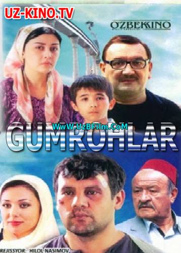Gumrohlar / Гумрохлар (Yangi Uzbek Kino 2015)